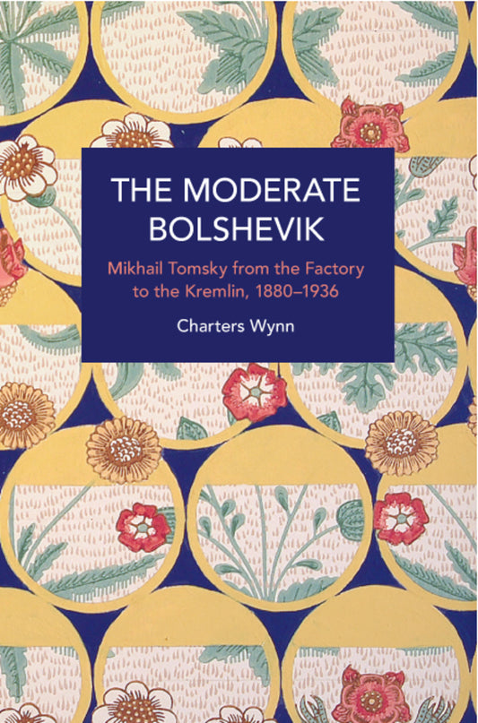 The Moderate Bolshevik