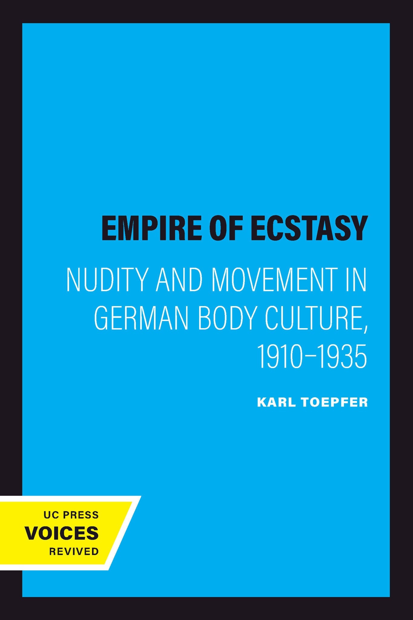 Cover image for Empire of Ecstasy ISBN 9780520206632