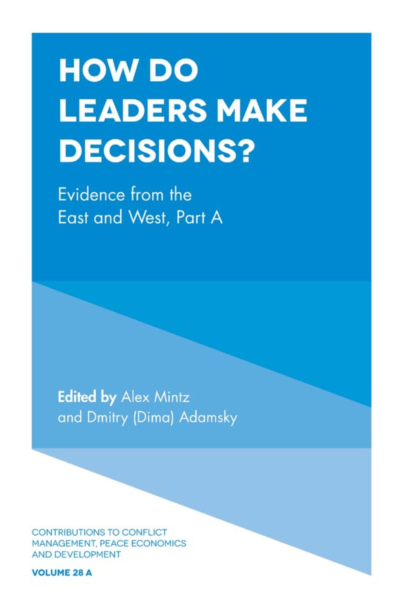 Cover image for How Do Leaders Make Decisions? ISBN 9781787433946