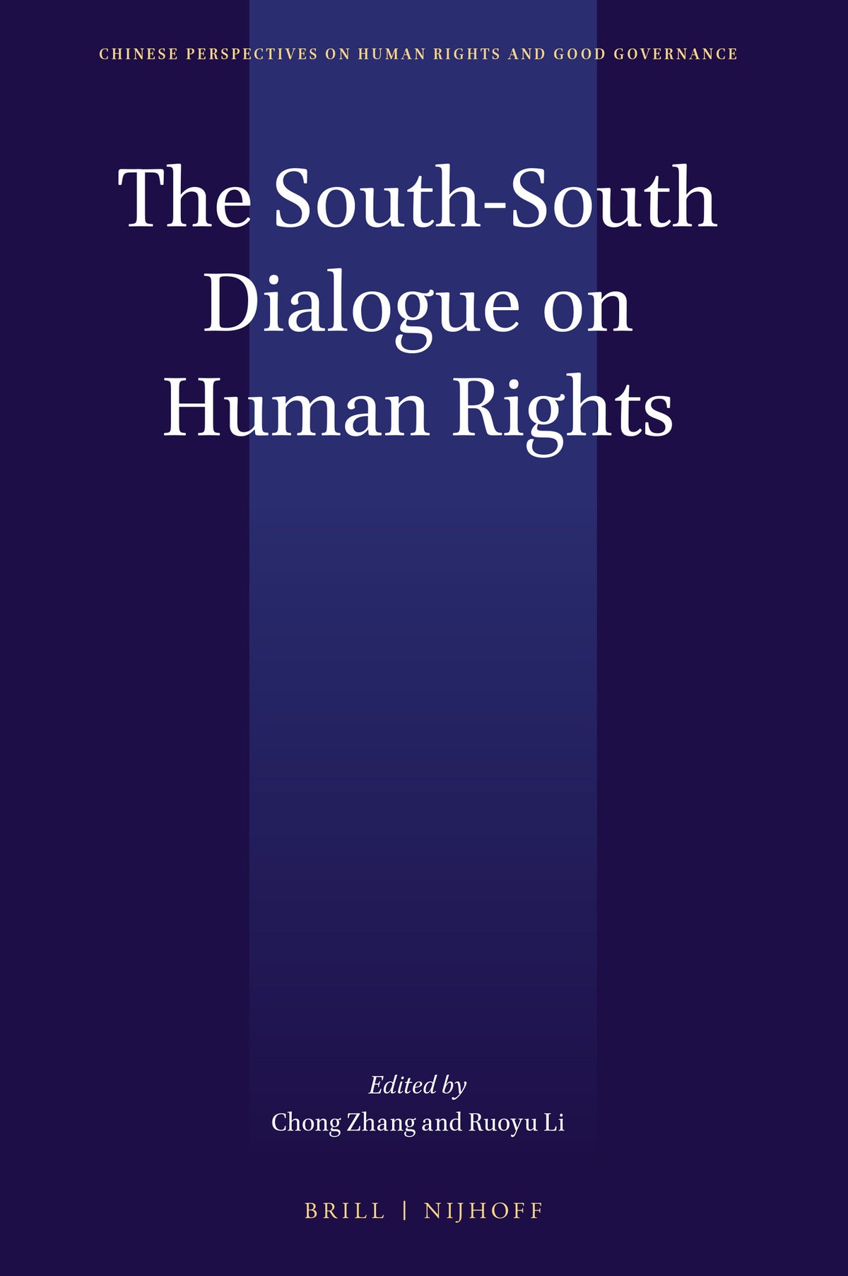 Cover image for The South-South Dialogue on Human Rights ISBN 9789004377233