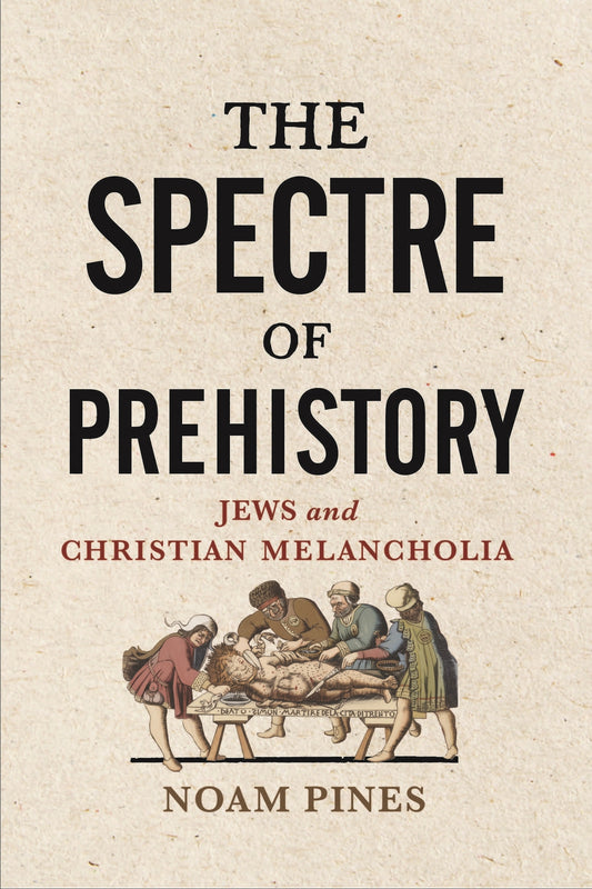 The Spectre of Prehistory