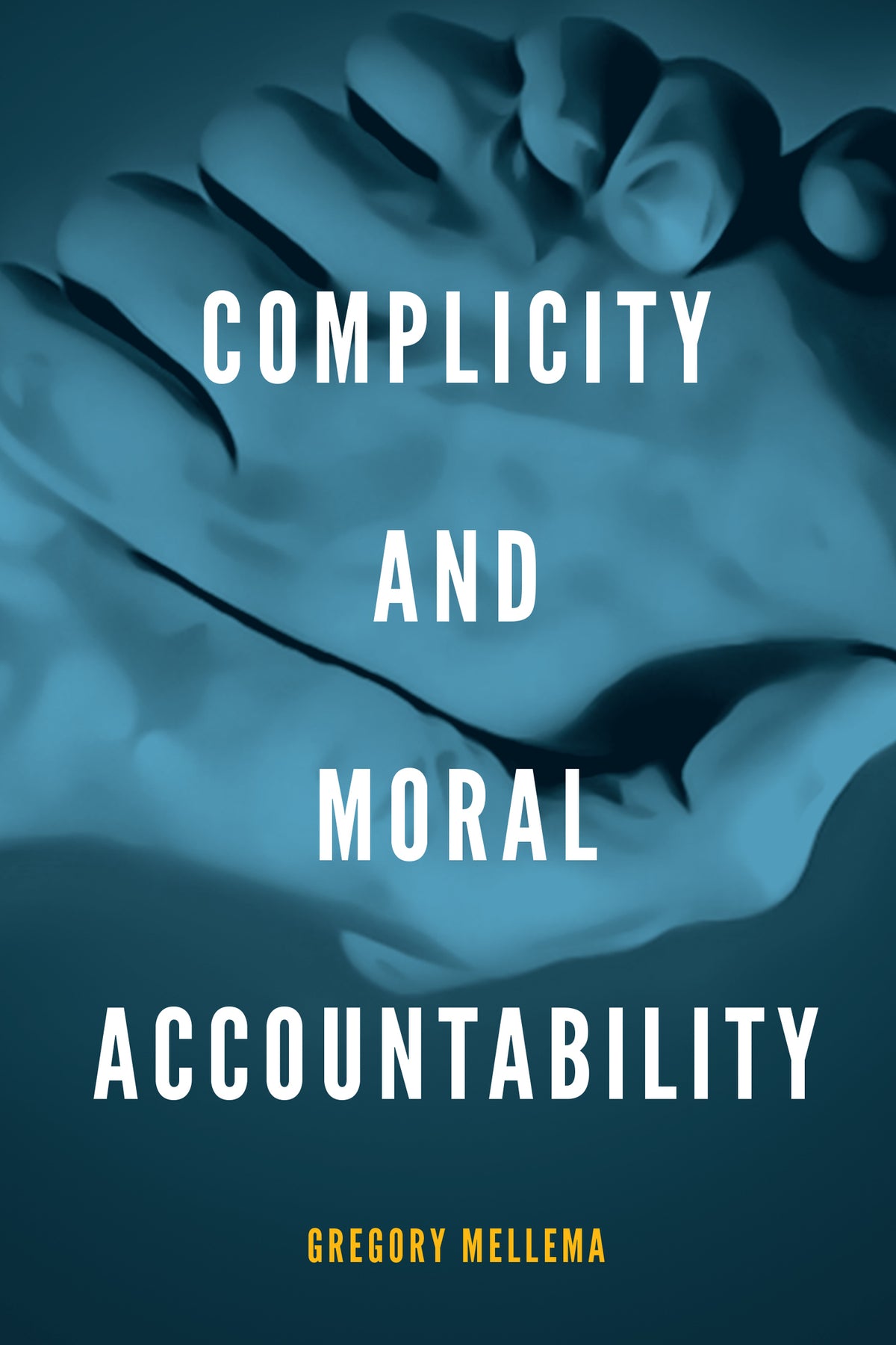Cover image for Complicity and Moral Accountability ISBN 9780268035396