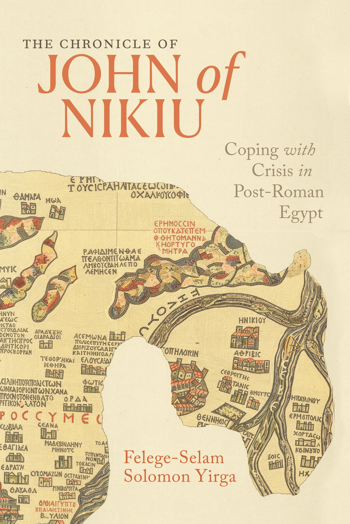 Cover image for The Chronicle of John of Nikiu ISBN 9780520421172