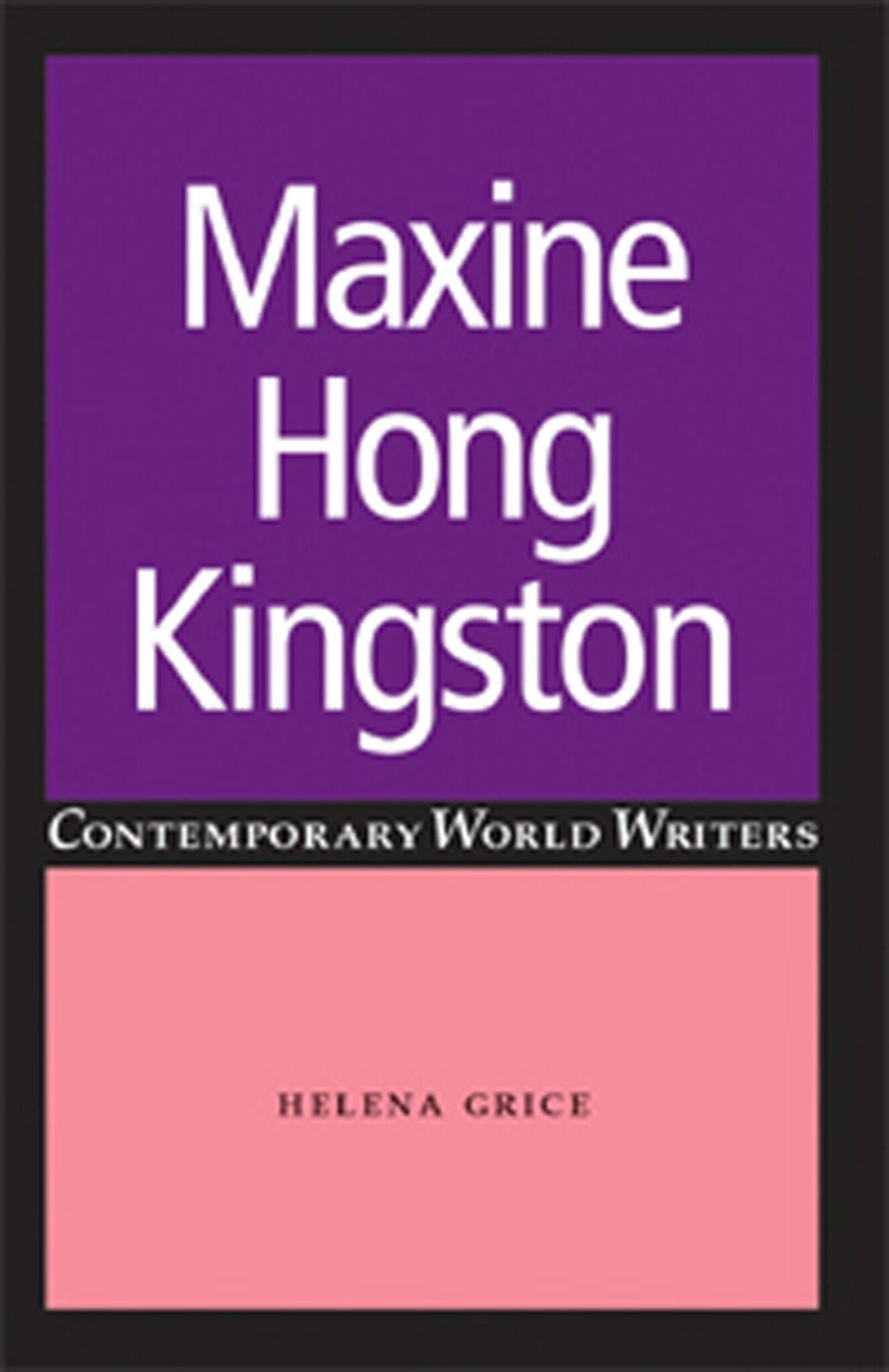 Cover image for Maxine Hong Kingston ISBN 9780719064036
