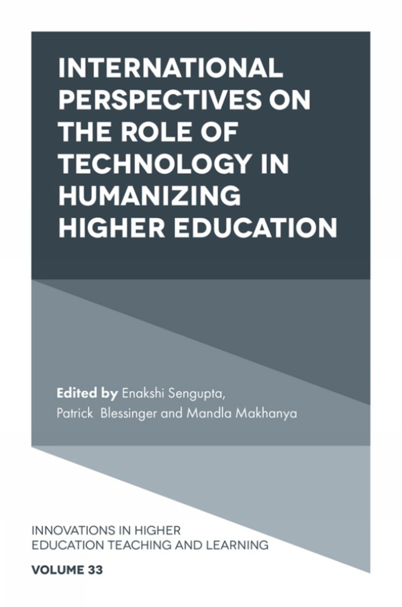 Cover image for International Perspectives on the Role of Technology in Humanizing Higher Education ISBN 9781839827136