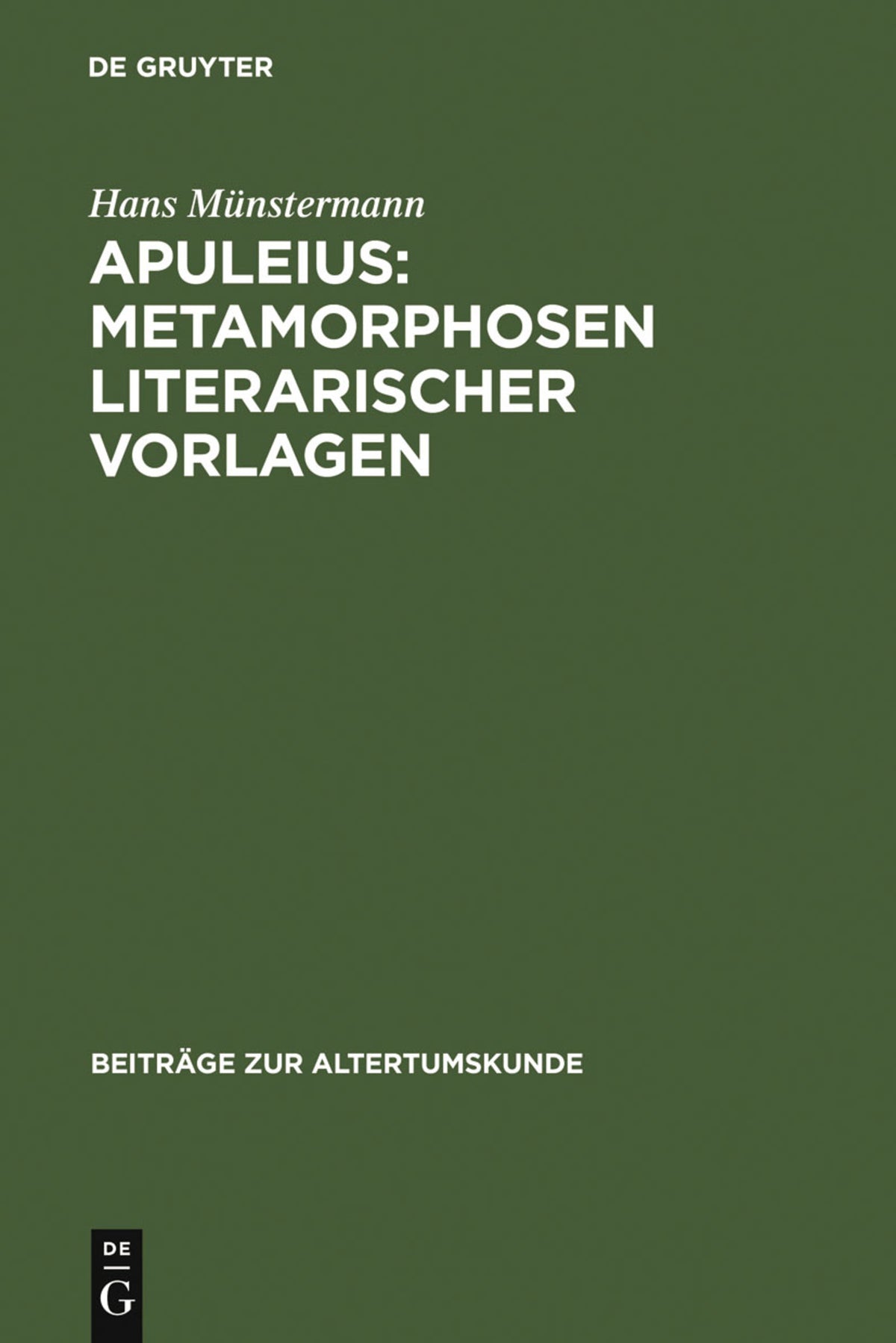 Cover image for Apuleius: Metamorphosen literarischer Vorlagen ISBN 9783598776182