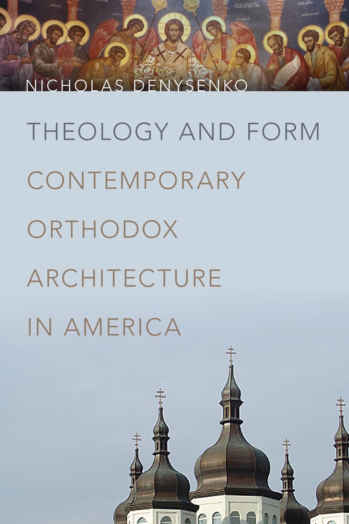 Cover image for Theology and Form ISBN 9780268100124