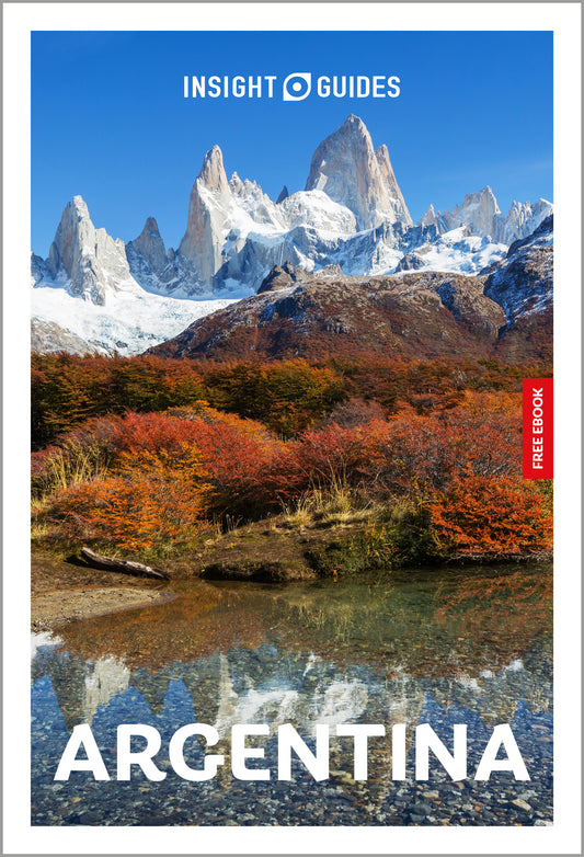Insight Guides Argentina: Travel Guide with eBook