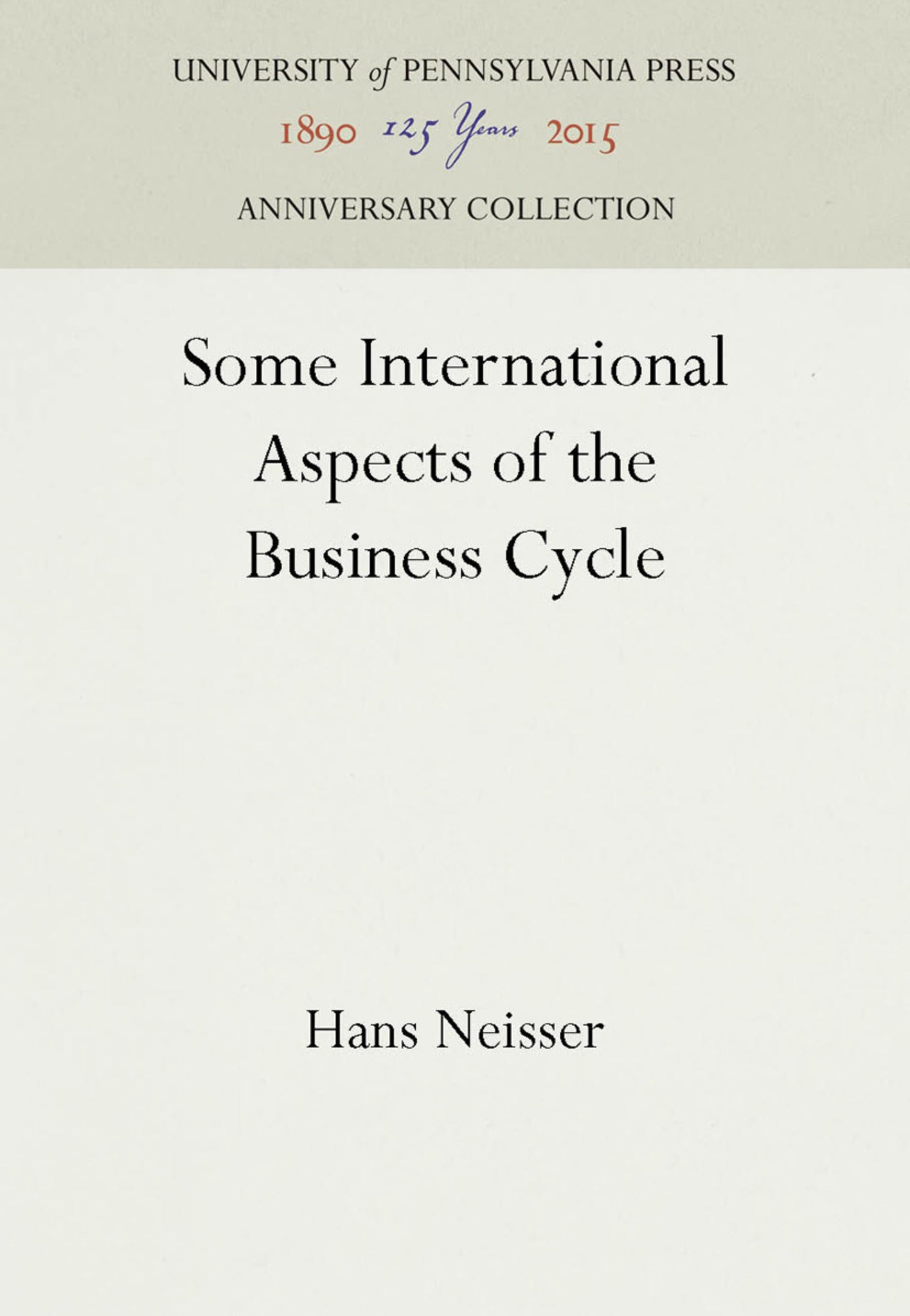 Cover image for Some International Aspects of the Business Cycle ISBN 9781512804782