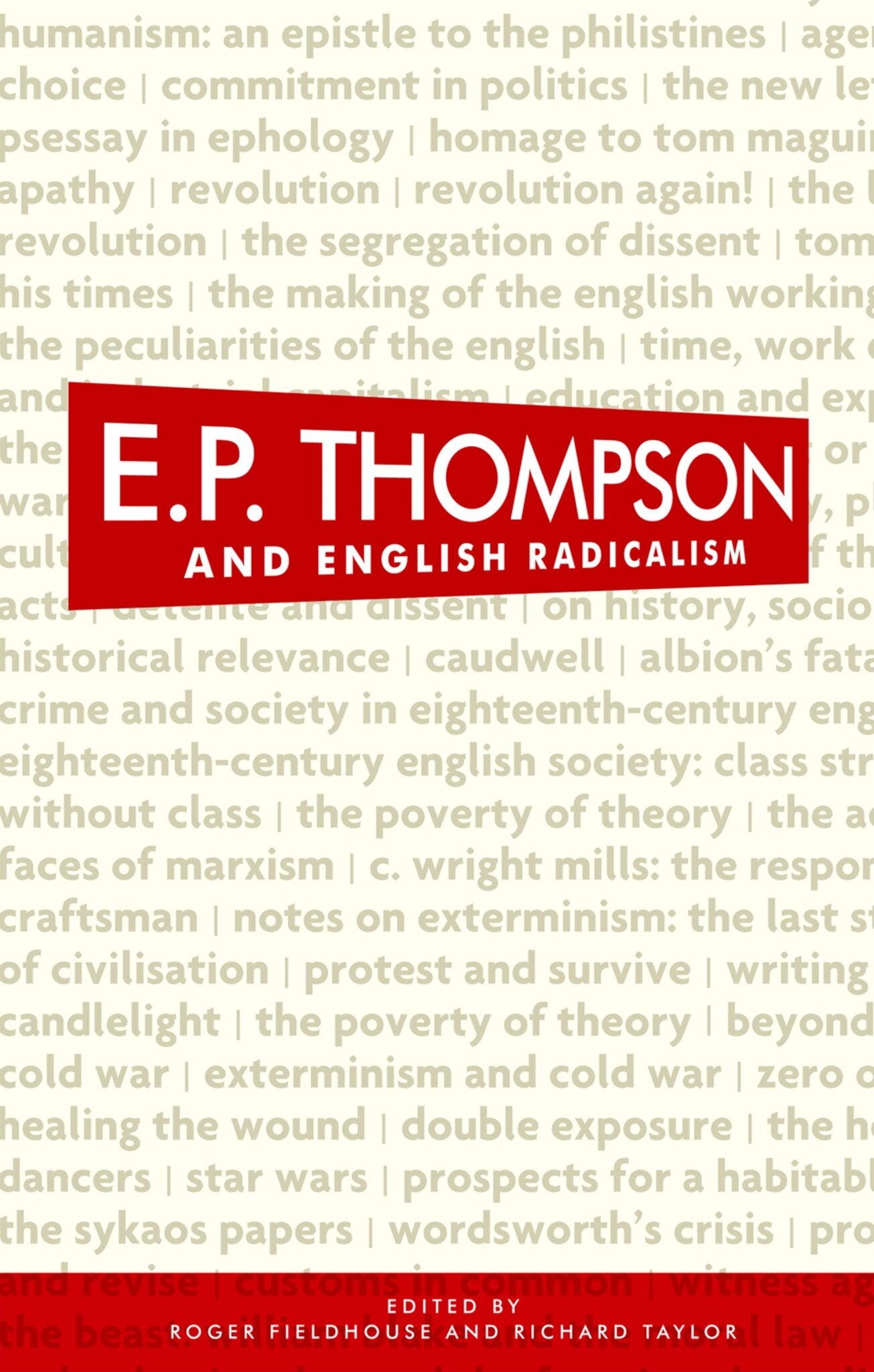 E. P. Thompson and English radicalism