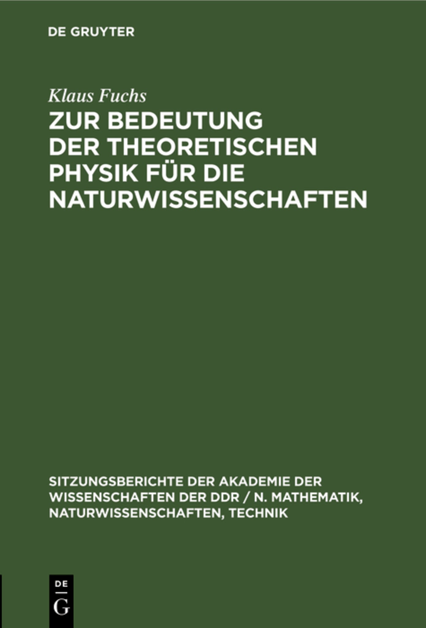 Zur Bedeutung der theoretischen Physik für die Naturwissenschaften