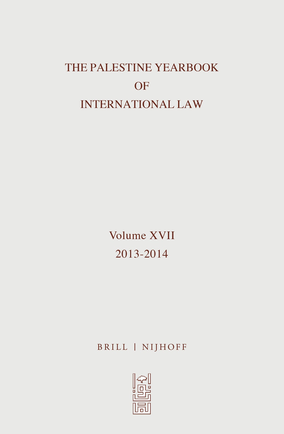 The Palestine Yearbook of International Law, Volume 17 (2013-2014)