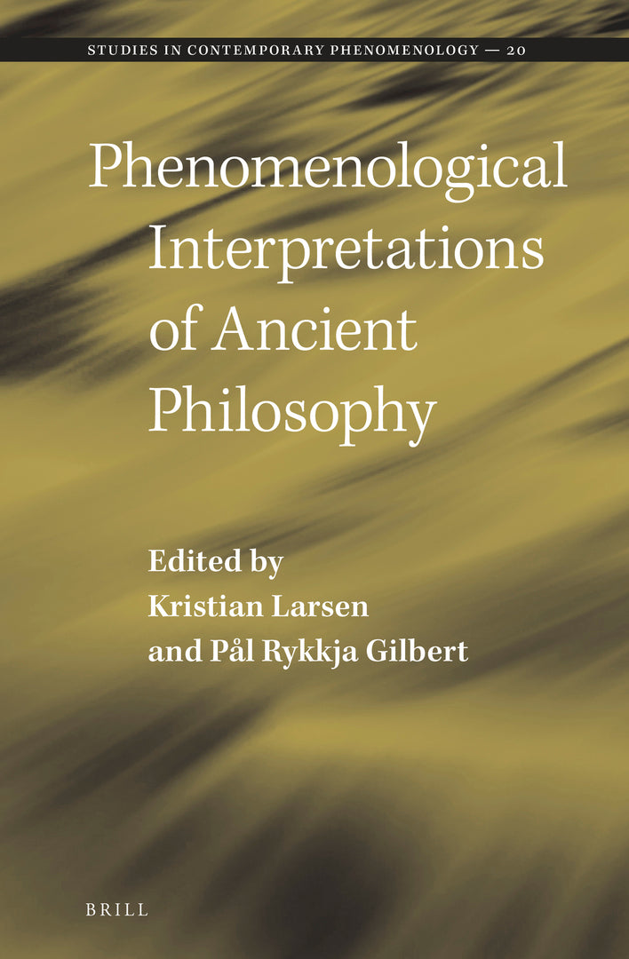 Cover image for Phenomenological Interpretations of Ancient Philosophy ISBN 9789004446762