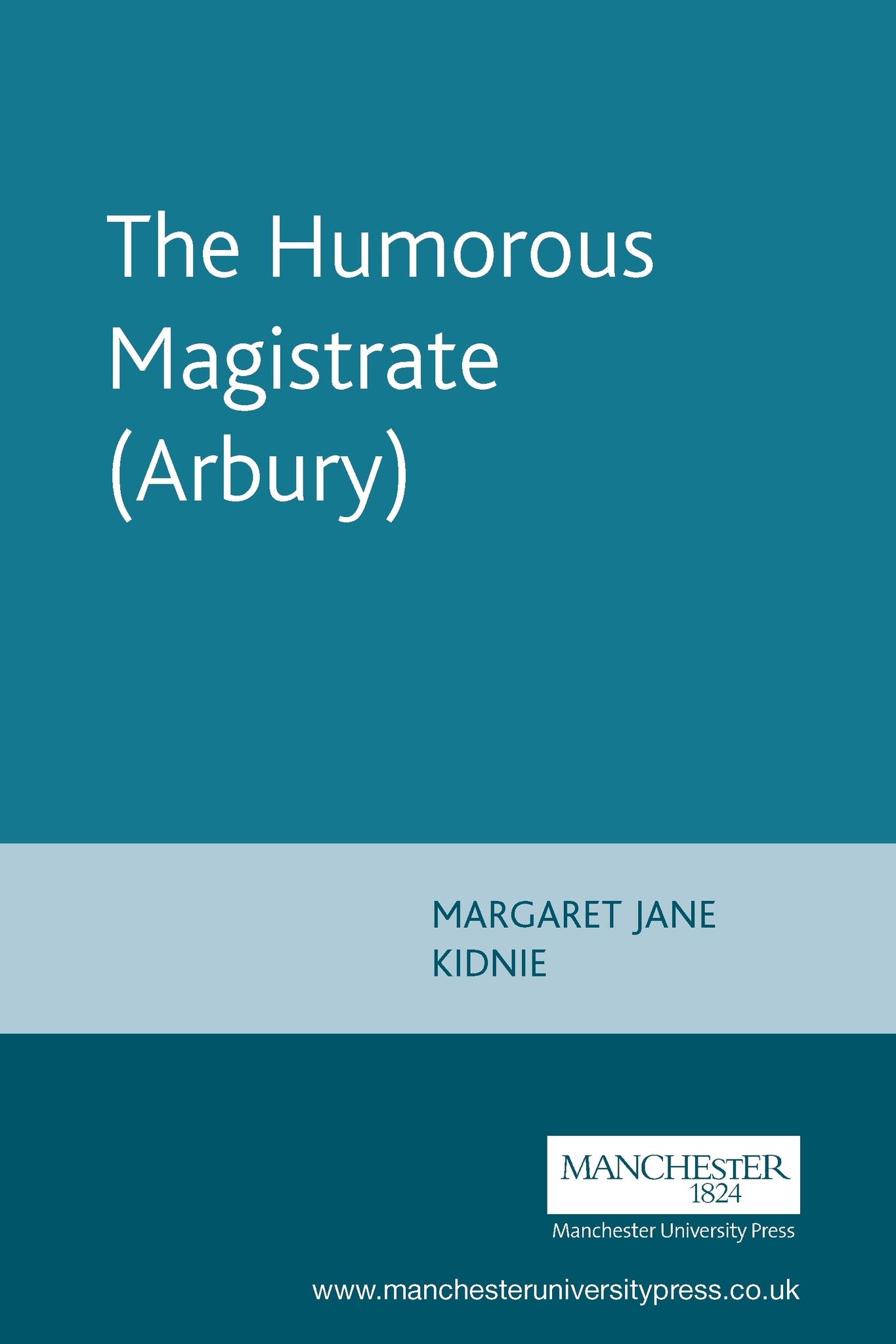 Cover image for The Humorous Magistrate (Arbury) ISBN 9780719086991