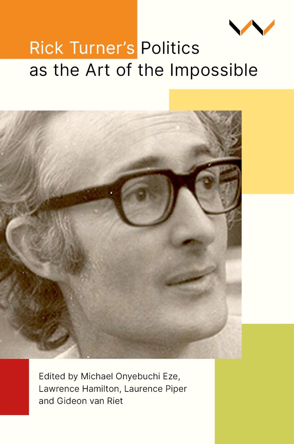 Cover image for Rick Turner's Politics as the Art of the Impossible ISBN 9781776148936