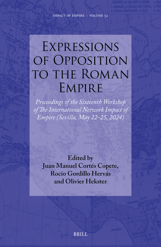 Expressions of Opposition to the Roman Empire