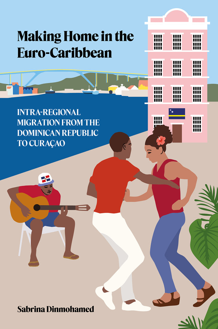 Cover image for Making Home in the Euro-Caribbean ISBN 9781837087051