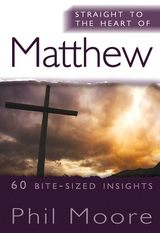 Straight to the Heart of Matthew