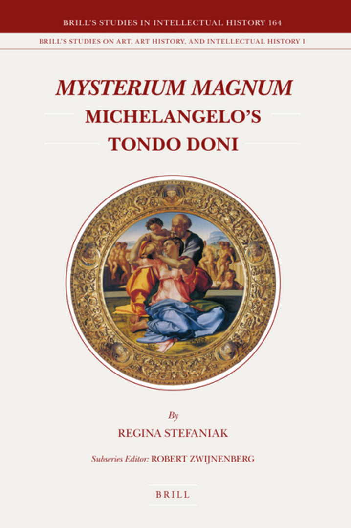 Cover image for Mysterium Magnum: Michelangelo's Tondo Doni ISBN 9789004165441