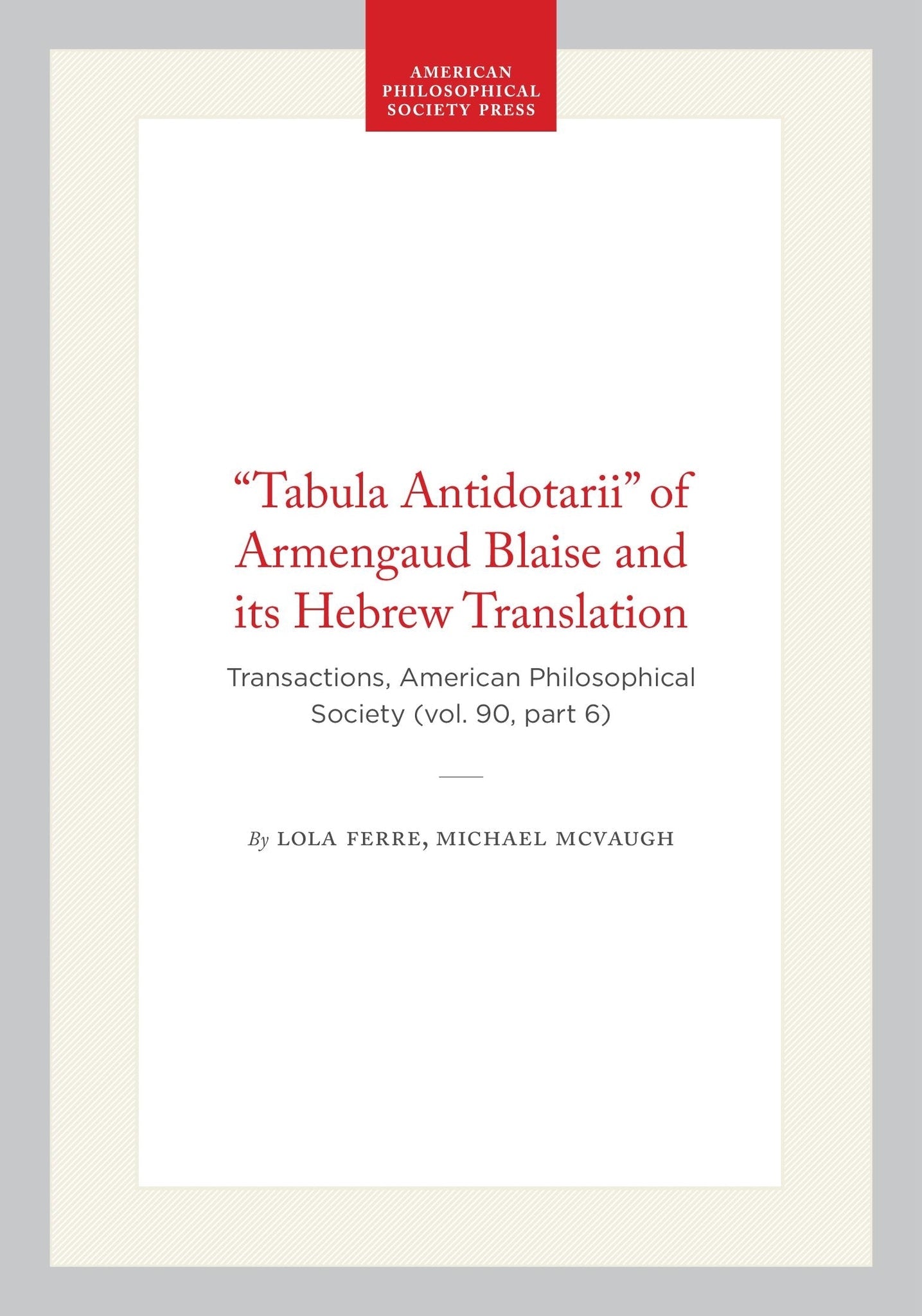 “Tabula Antidotarii“ of Armengaud Blaise and its Hebrew Translation
