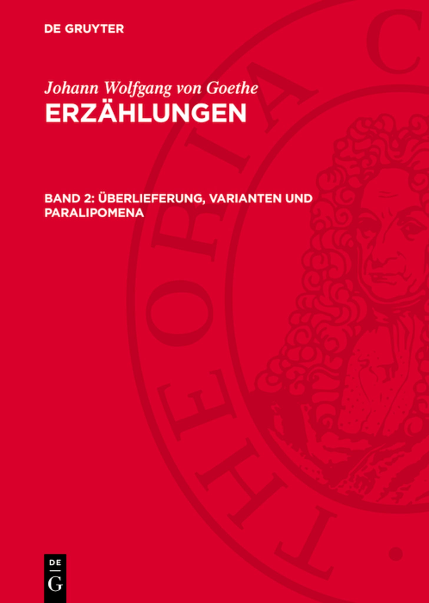 Überlieferung, Varianten und Paralipomena