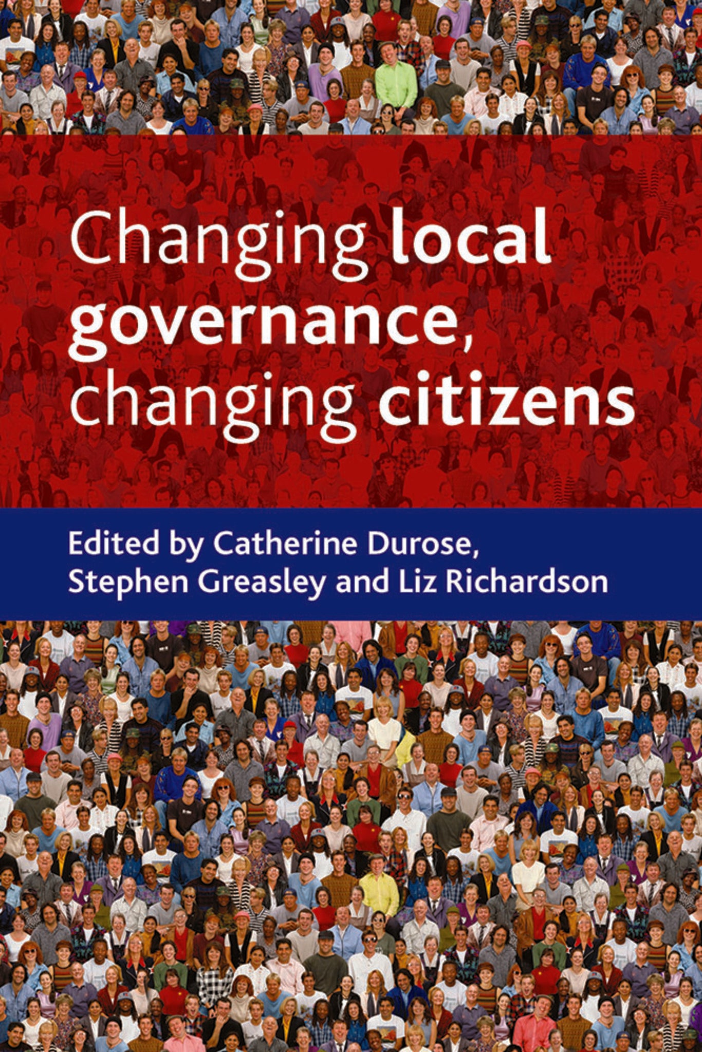 Cover image for Changing local governance, changing citizens ISBN 9781847422187