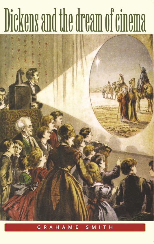 Dickens and the dream of cinema