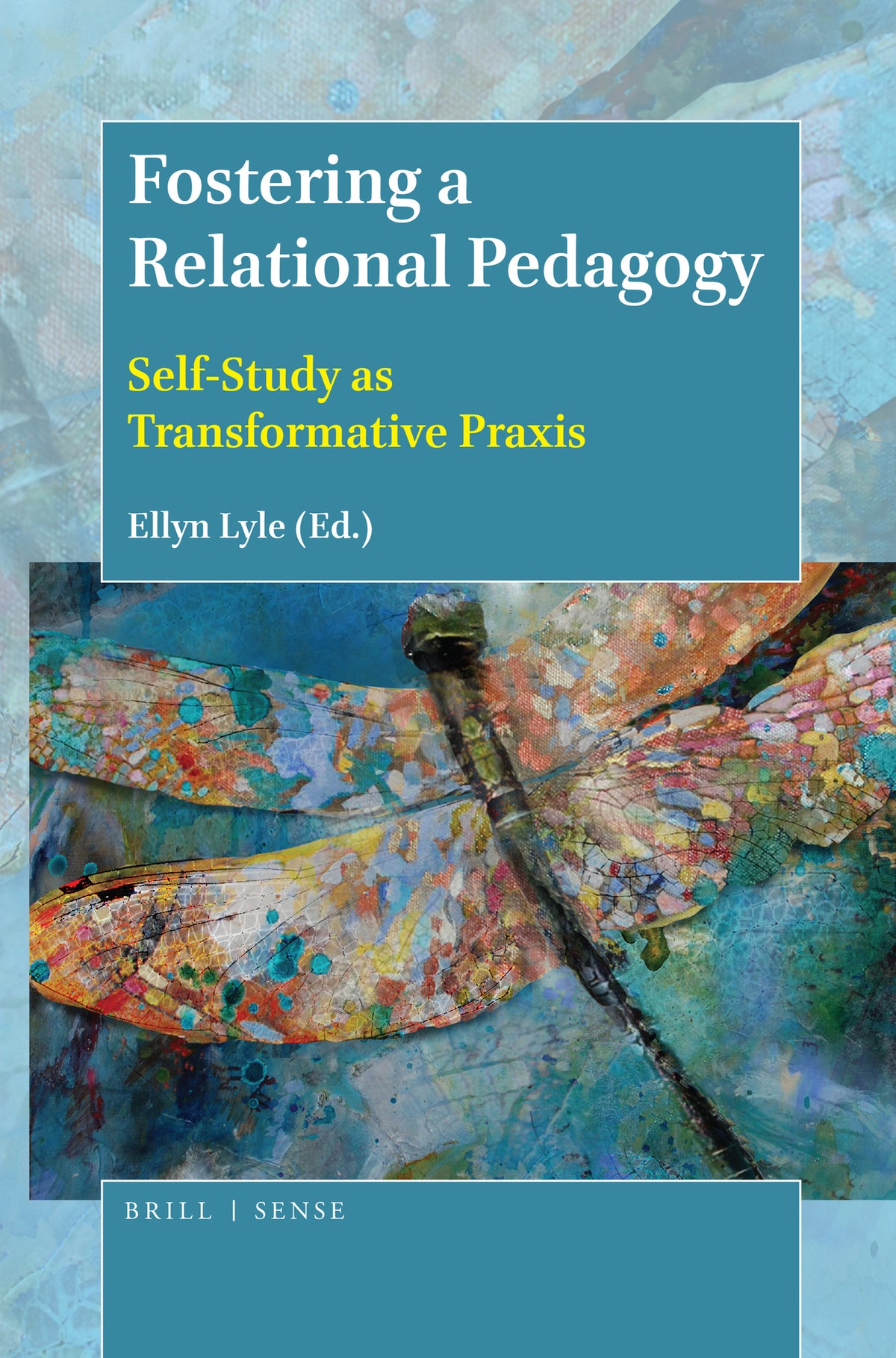 Cover image for Fostering a Relational Pedagogy ISBN 9789004388710