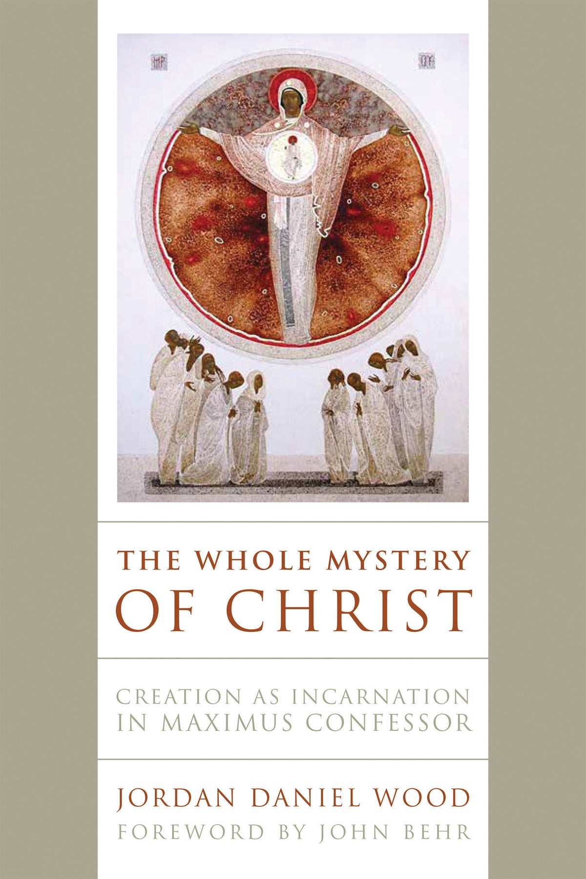 Cover image for The Whole Mystery of Christ ISBN 9780268203467