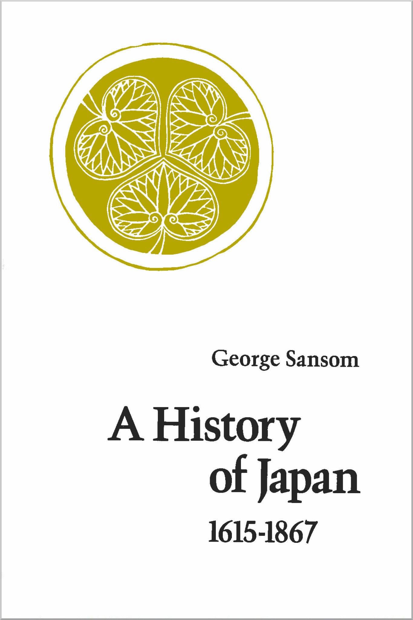 Cover image for A History of Japan, 1615-1867 ISBN 9780804705264