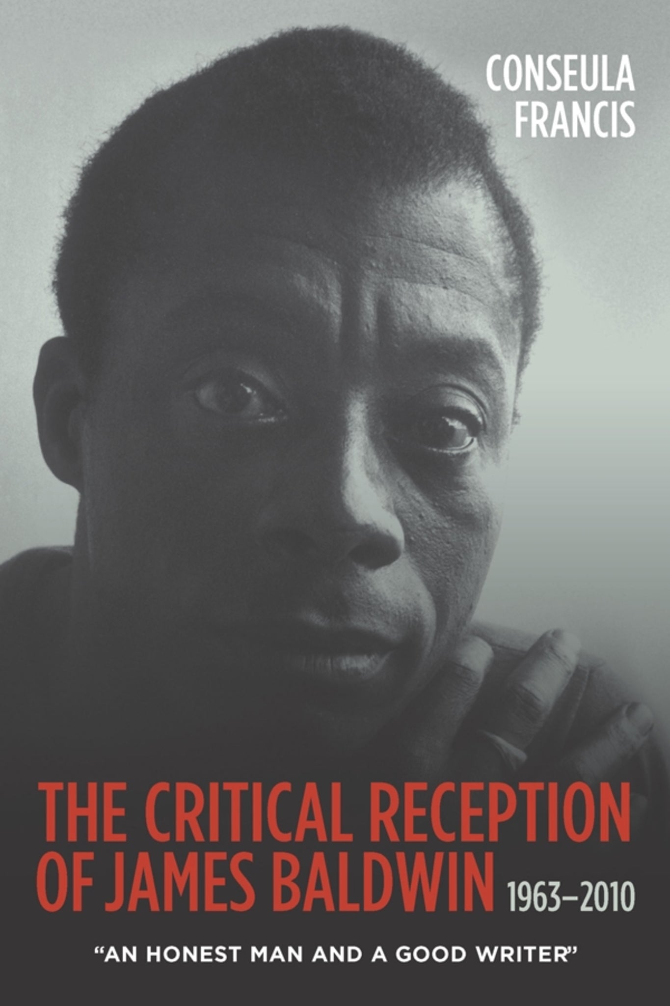 Cover image for The Critical Reception of James Baldwin, 1963-2010 ISBN 9781571133250
