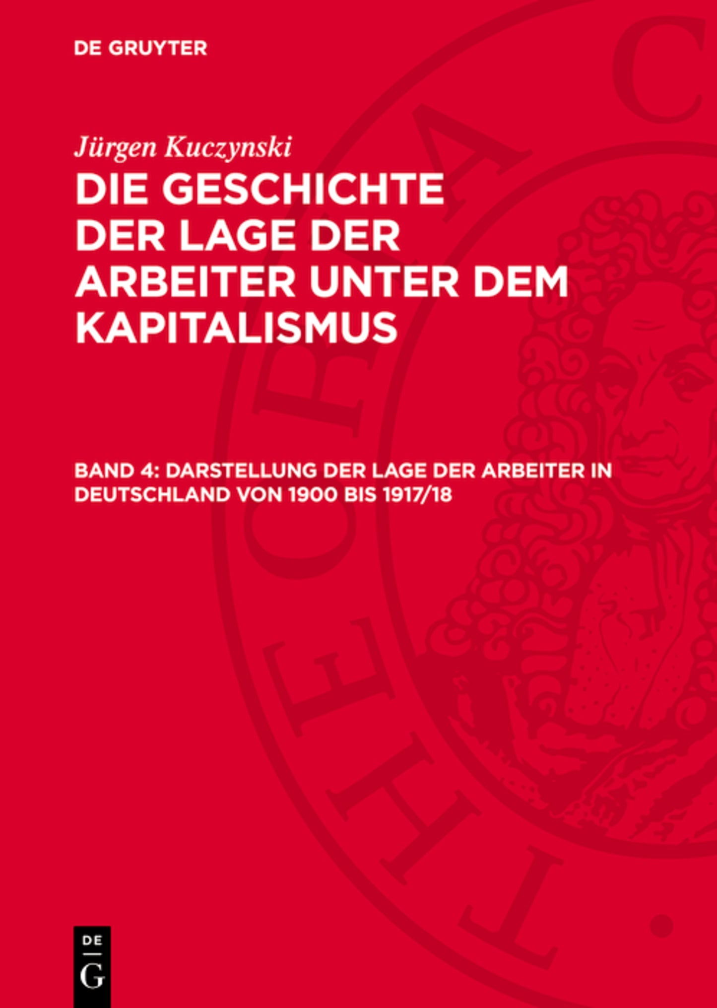 Darstellung der Lage der Arbeiter in Deutschland von 1900 bis 1917/18
