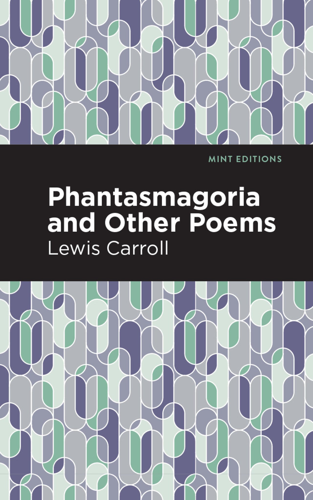 Cover image for Phantasmagoria and Other Poems ISBN 9798888973592