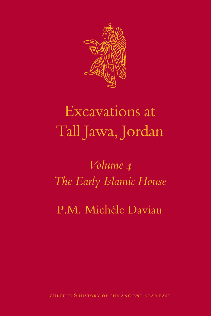 Cover image for Excavations at Tall Jawa, Jordan, Volume 4: The Early Islamic House ISBN 9789004175525