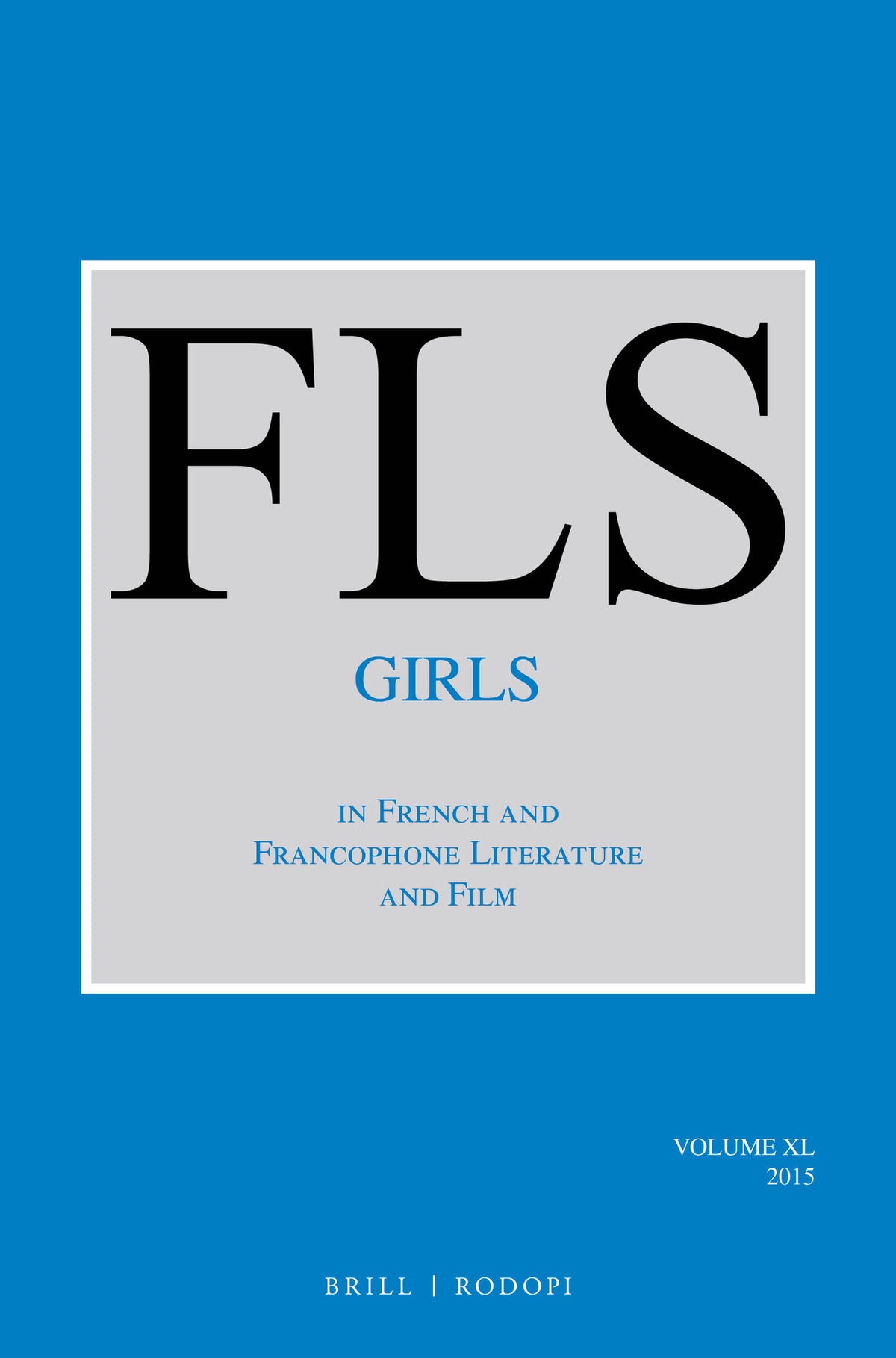 Cover image for Girls in French and Francophone Literature and Film ISBN 9789004298965