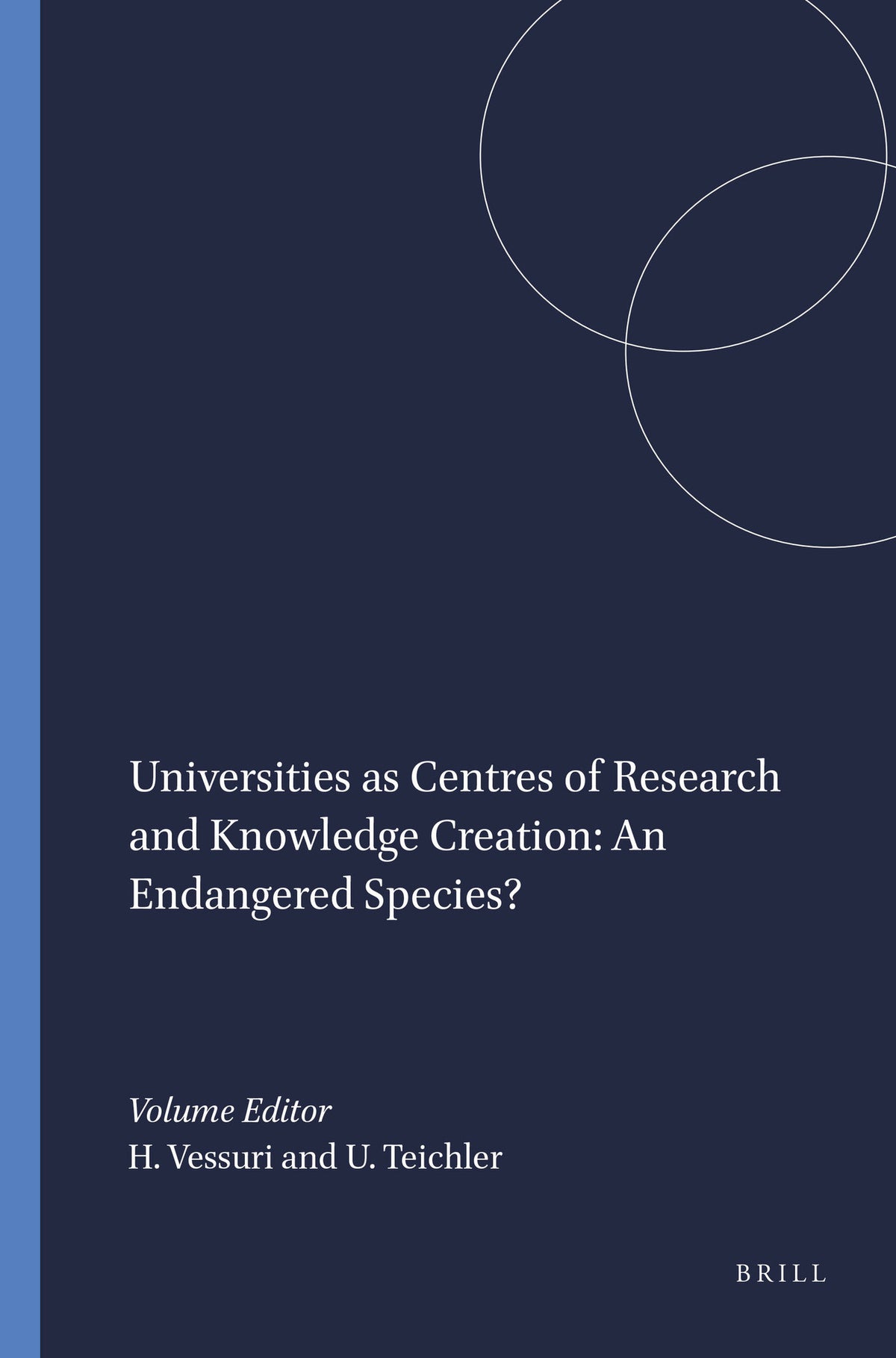 Cover image for Universities as Centres of Research and Knowledge Creation: An Endangered Species? ISBN 9789087904784