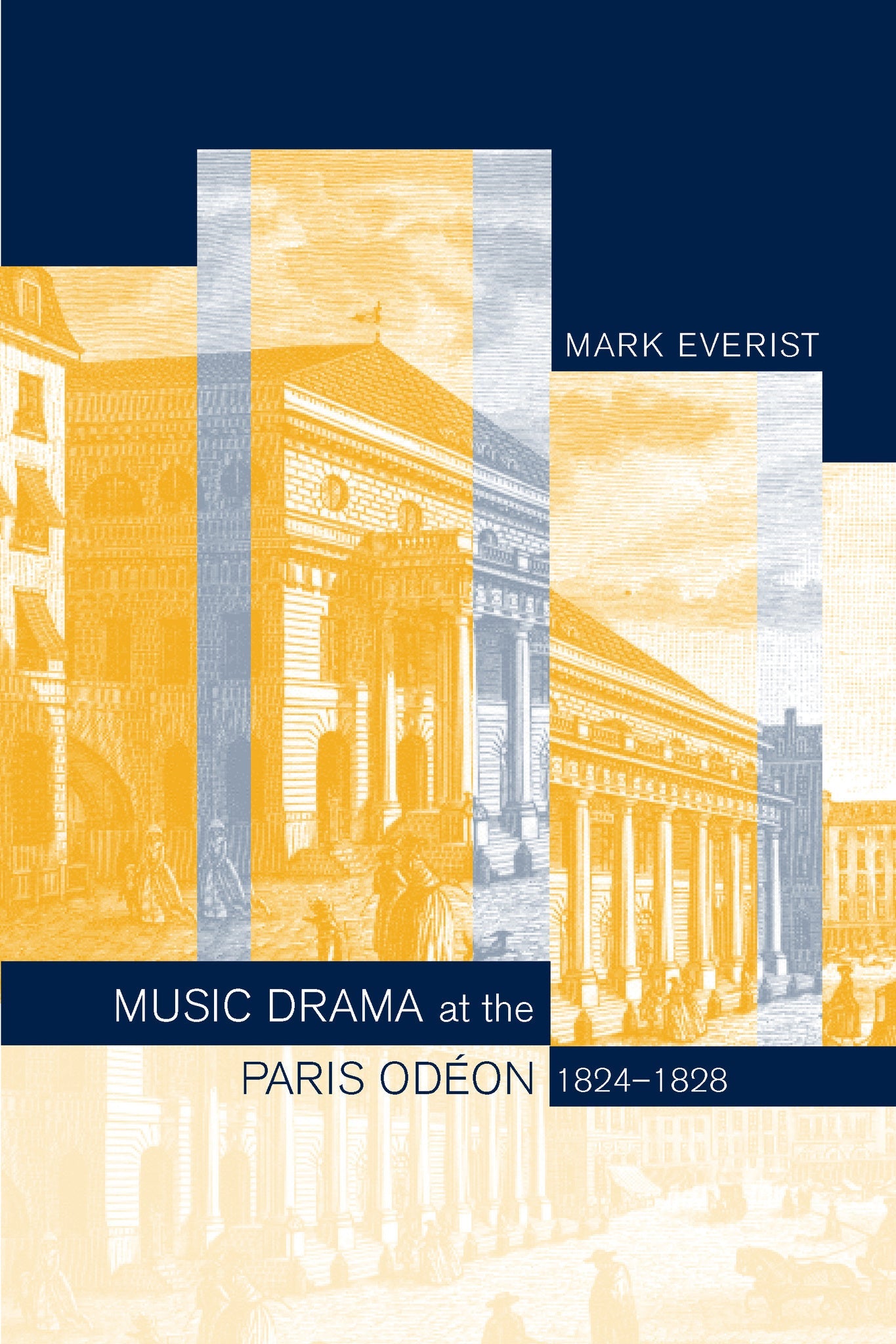 Cover image for Music Drama at the Paris Odeon, 1824-1828 ISBN 9780520928909