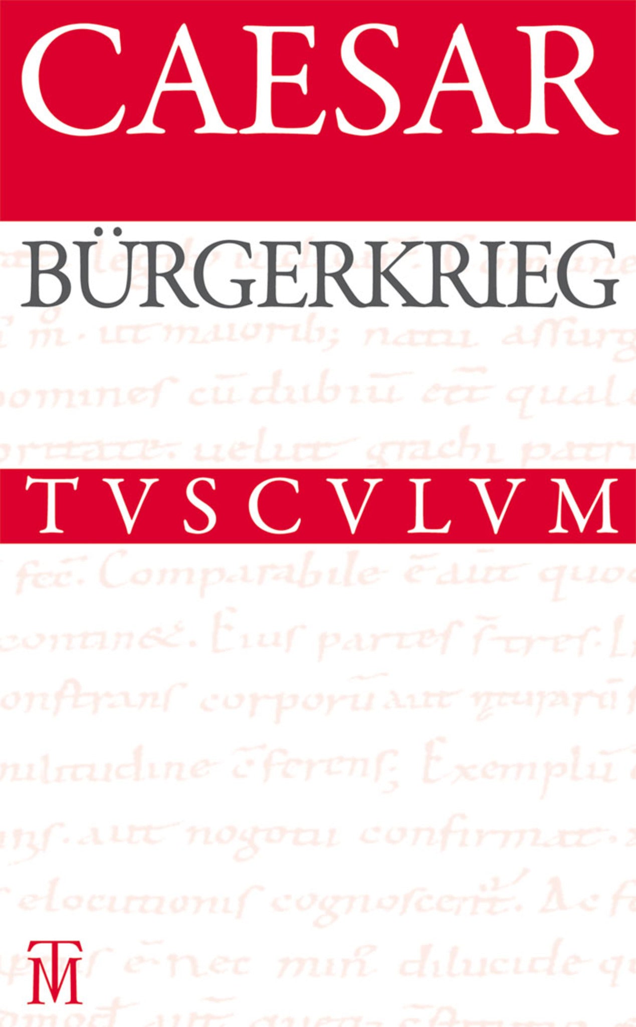 Bürgerkrieg / De bello civili