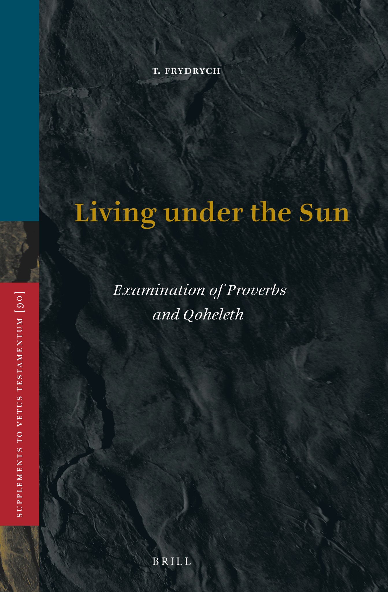 Living under the Sun