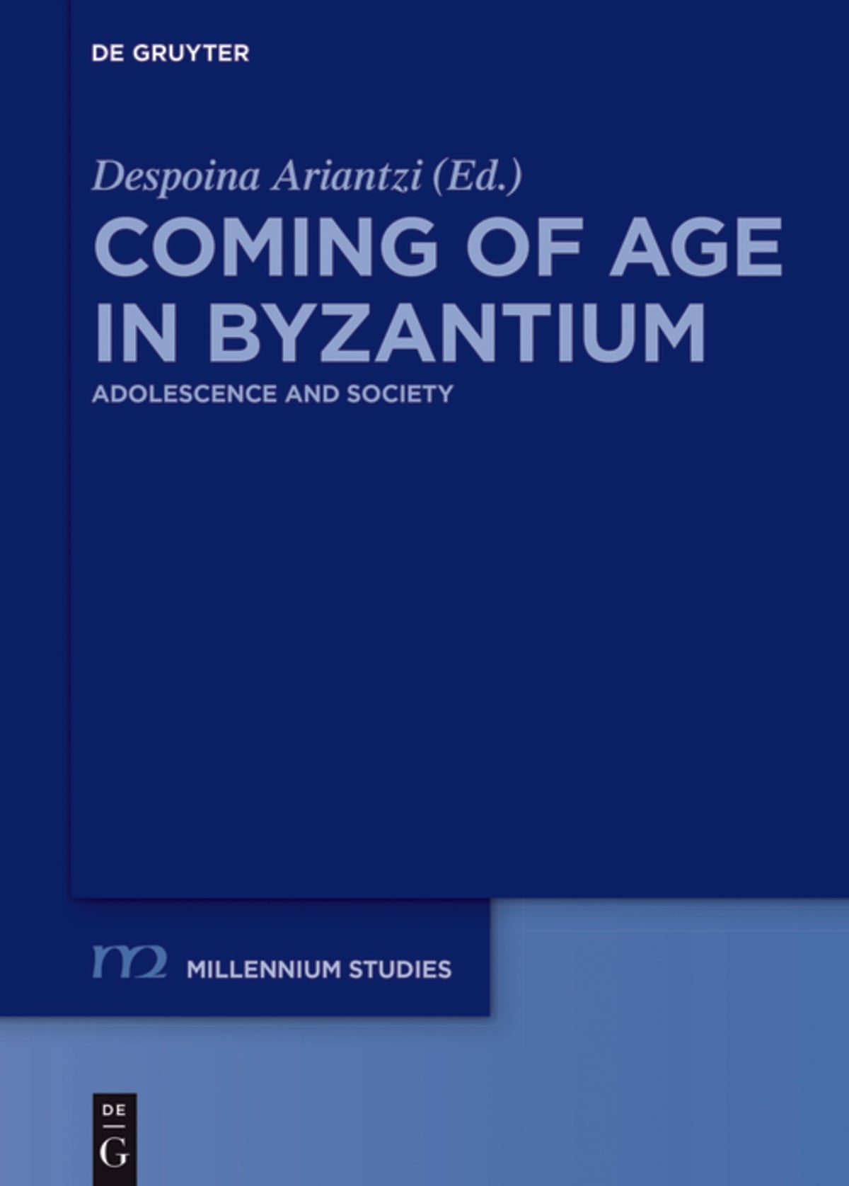 Coming of Age in Byzantium
