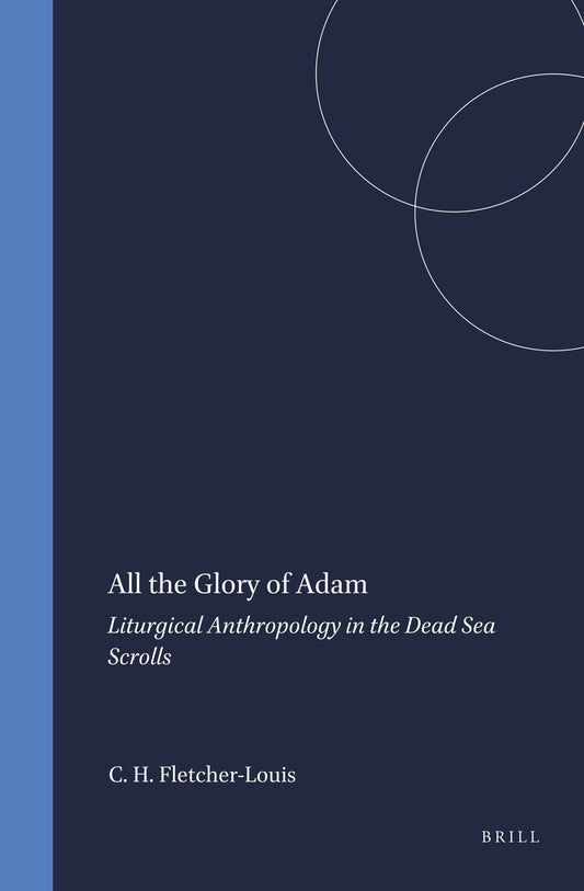 All the Glory of Adam