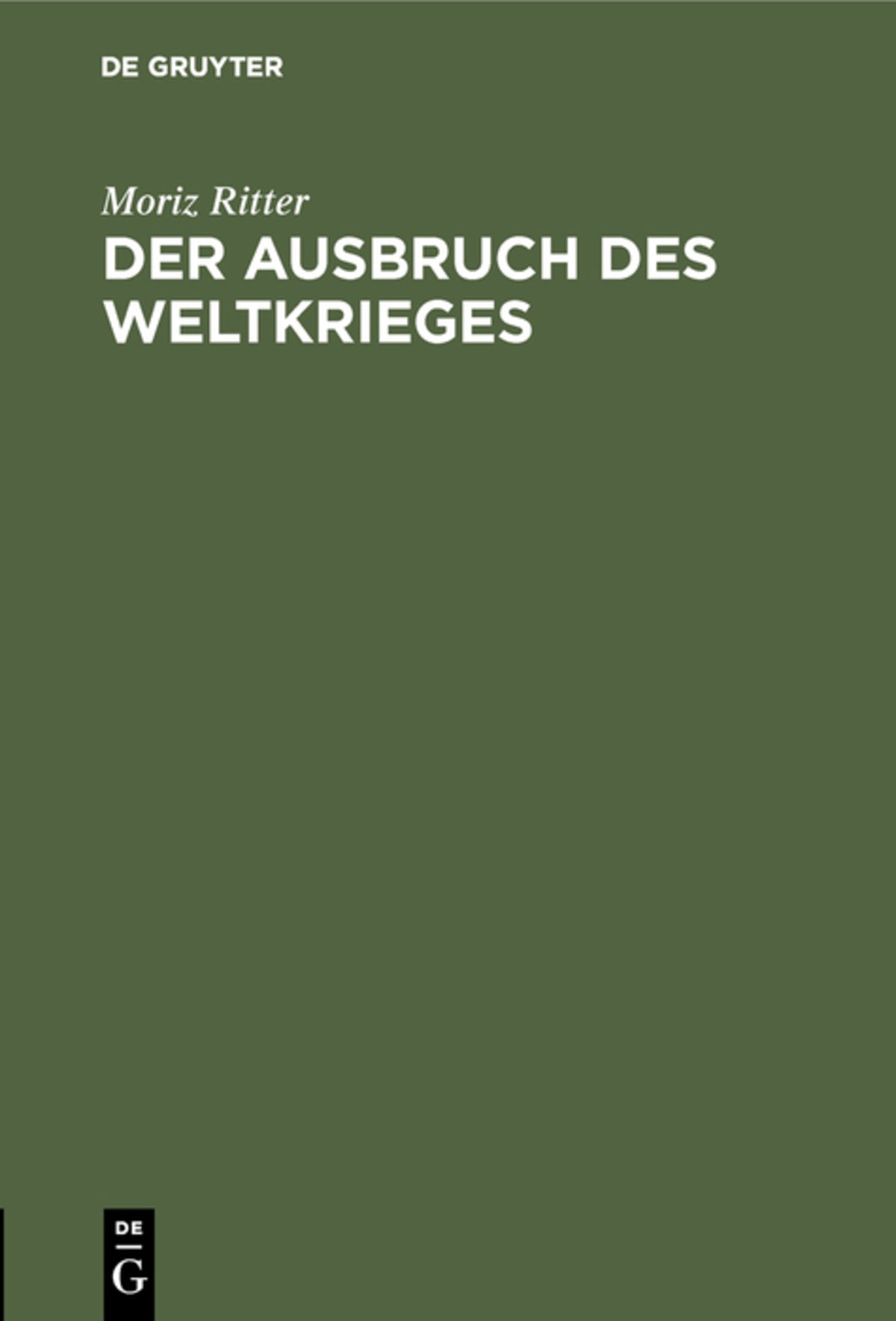 Cover image for Der Ausbruch des Weltkrieges ISBN 9783486744811
