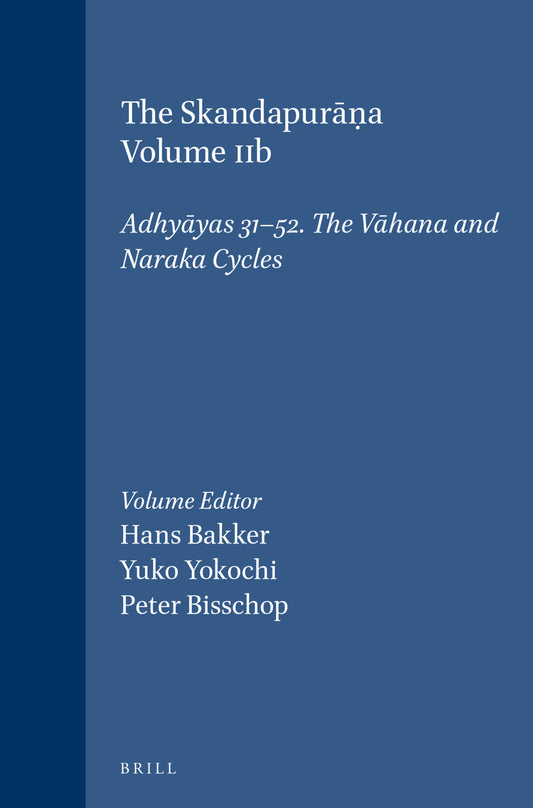 The Skandapurāṇa Volume IIb
