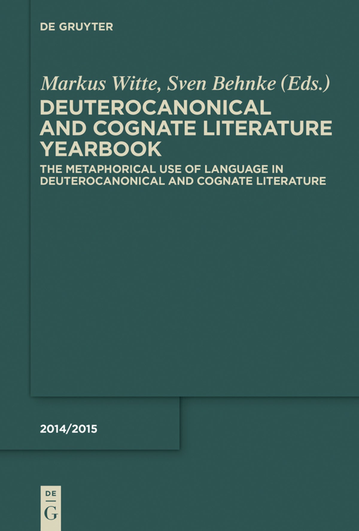 Cover image for The Metaphorical Use of Language in Deuterocanonical and Cognate Literature ISBN 9783110355055