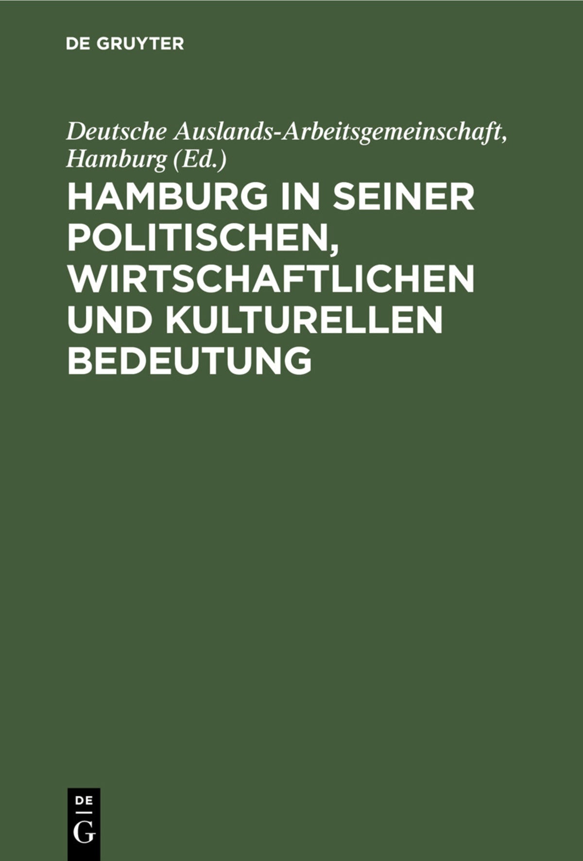 Cover image for Hamburg in seiner politischen, wirtschaftlichen und kulturellen Bedeutung ISBN 9783112372951