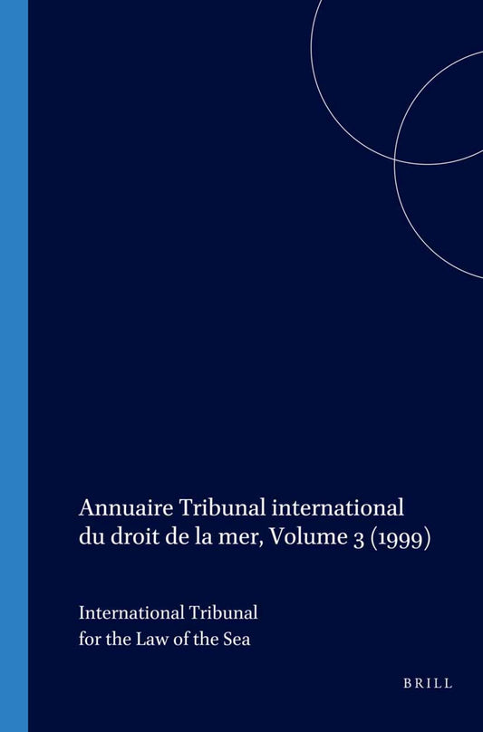 Annuaire Tribunal international du droit de la mer, Volume 3 (1999)