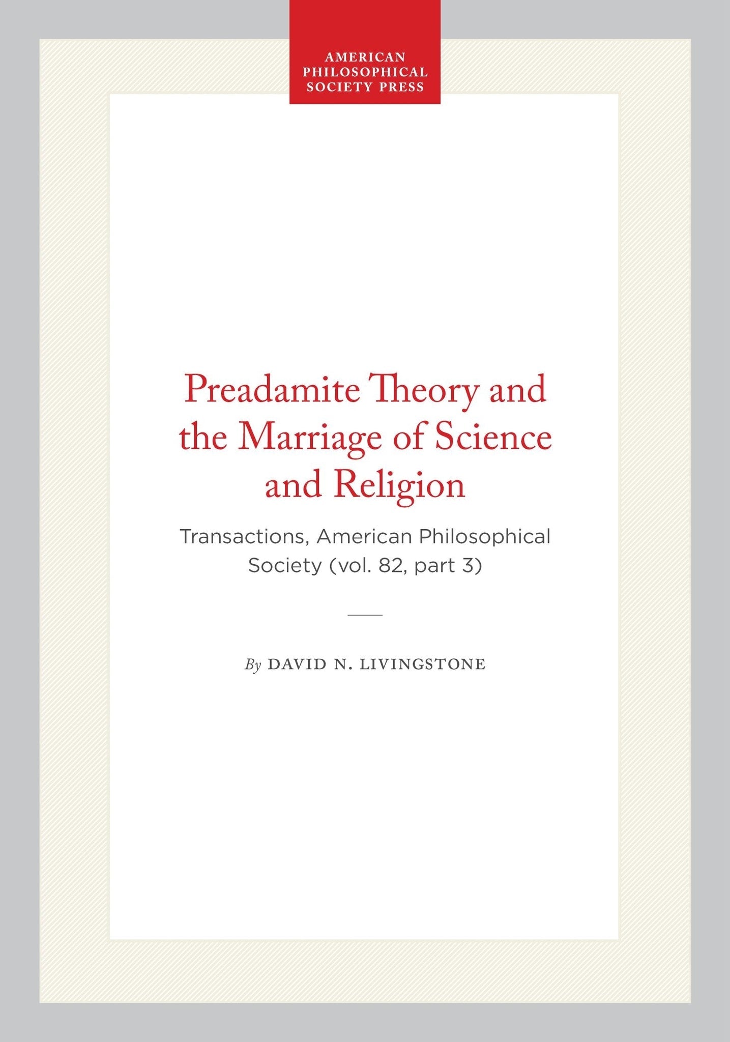 Preadamite Theory and the Marriage of Science and Religion