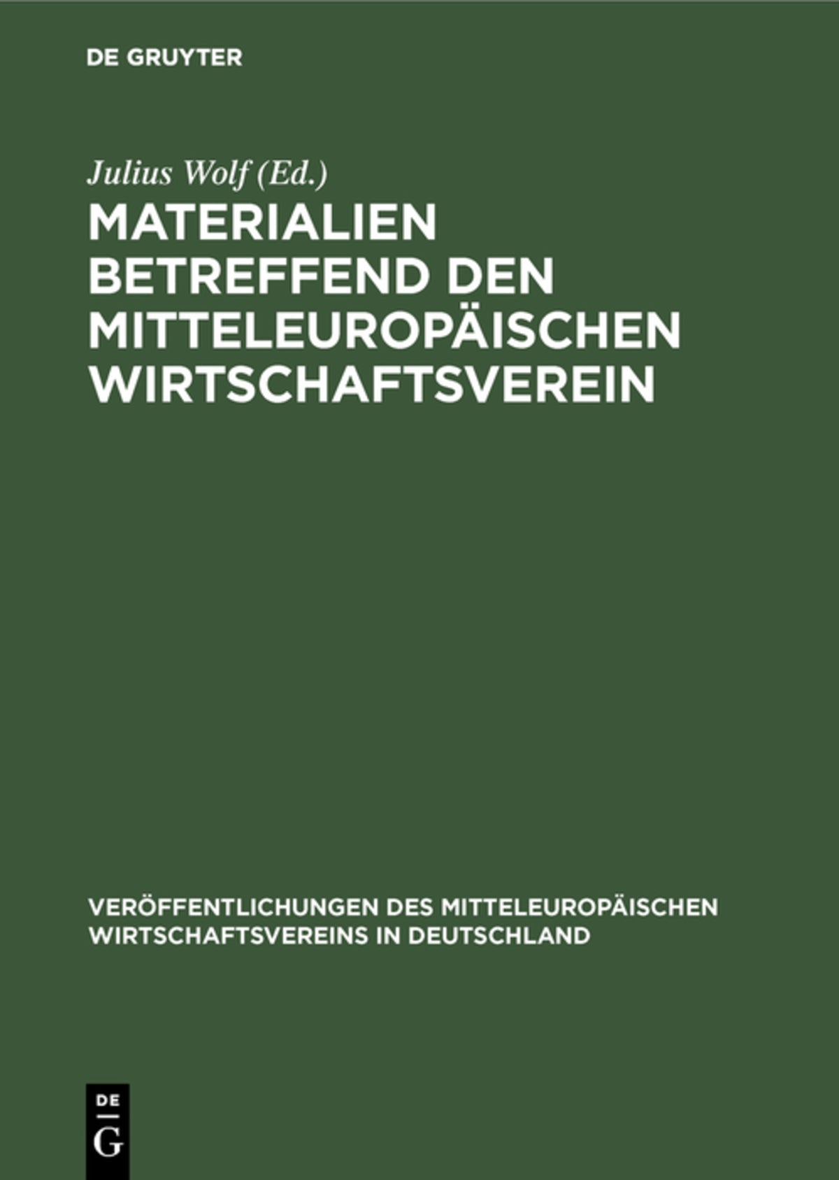 Cover image for Materialien betreffend den mitteleuropäischen Wirtschaftsverein ISBN 9783111178516