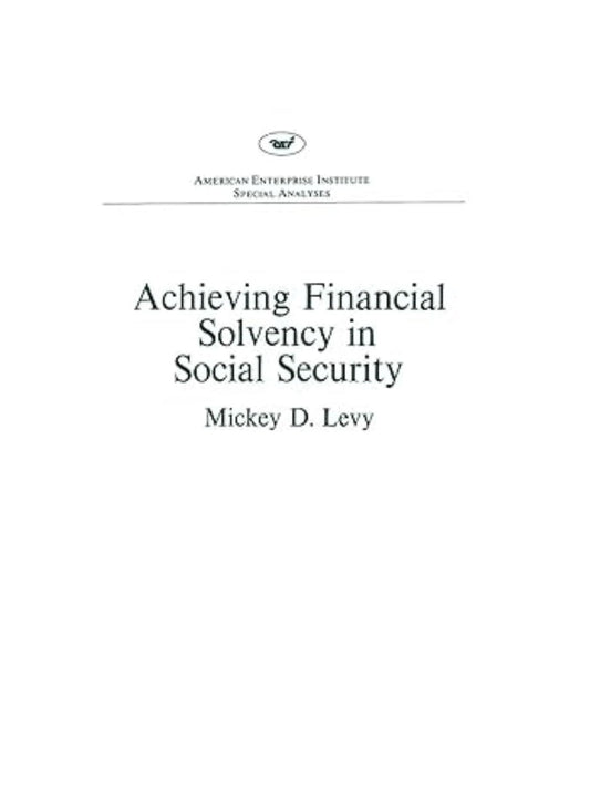 Achieving Financial Solvency in Social Security