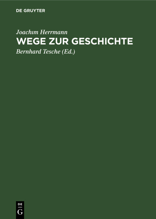Wege zur Geschichte